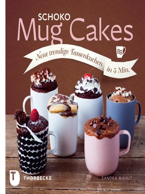 cover image of Schoko Mug Cakes